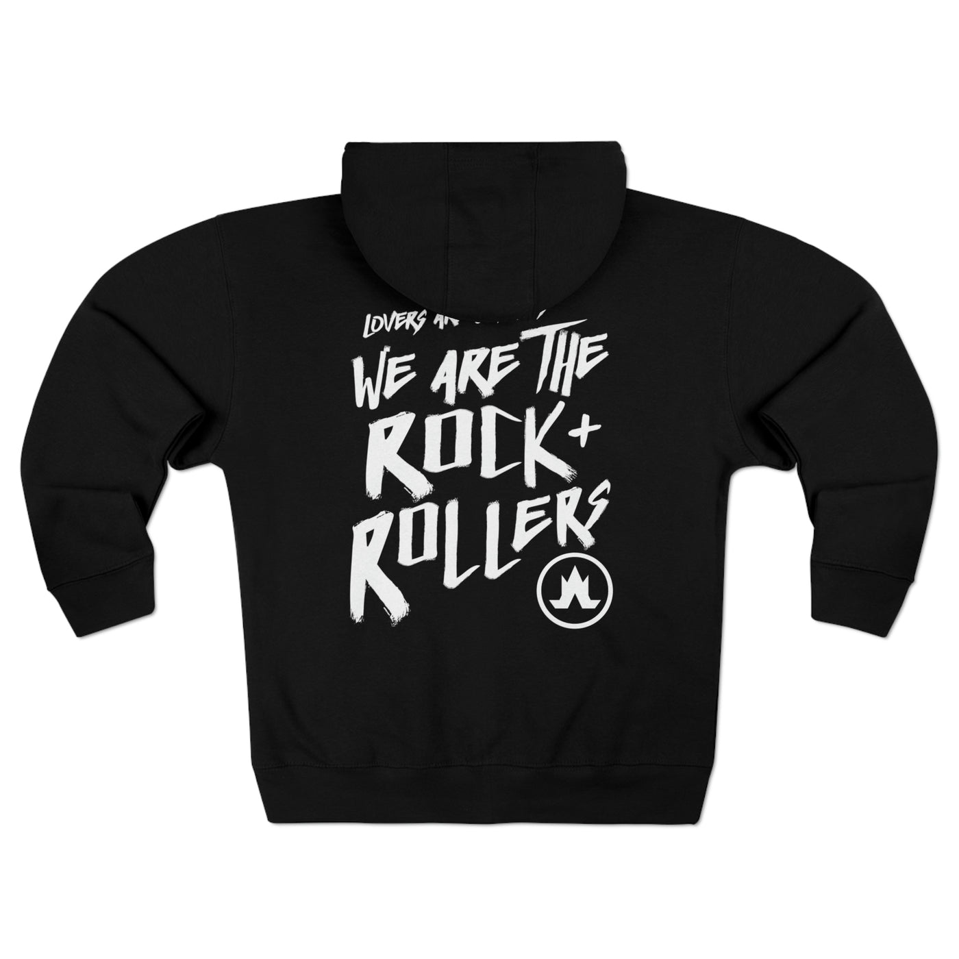 We Are The Rock + Rollers Zip Hoodie - Men's