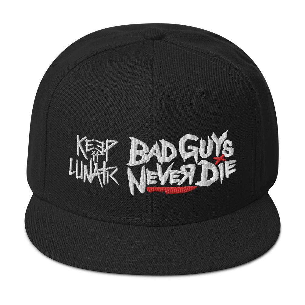 Bad Guys Never Die Blk Snapback Hat