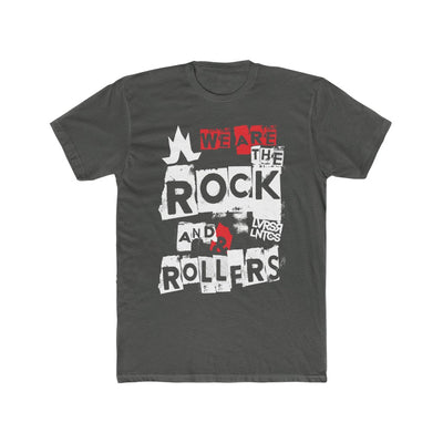 We Are The Rock + Rollers Tee - Men's