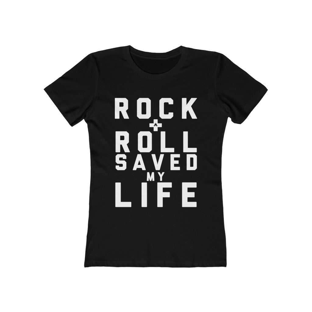 Rock + Roll Saved My Life Tee - Women's